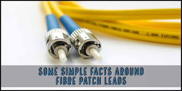 Some simple facts around fibre patch leads
