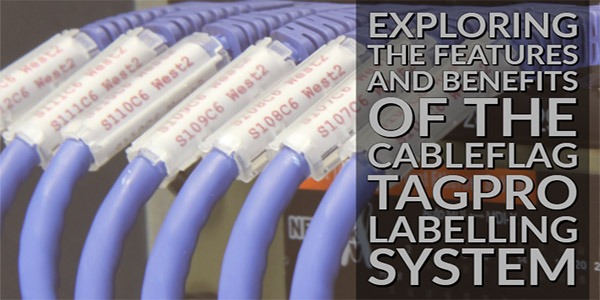Exploring the Features and Benefits of the Cableflag TagPro Labelling System for Cat5e, Cat6 & Cat6a Patch Leads